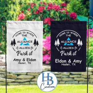ALLIANCE RV GARDEN FLAG - HOME IS WHERE THE ALLIES PARK IT